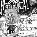 Nobody Likes A Thinker