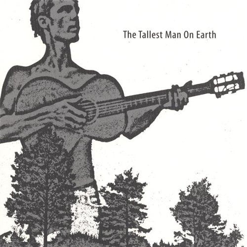 The Tallest Man On Earth