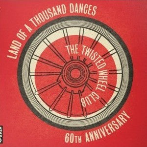 Land Of A Thousand Dances (The Twisted Wheel Club 60th Anniversary)