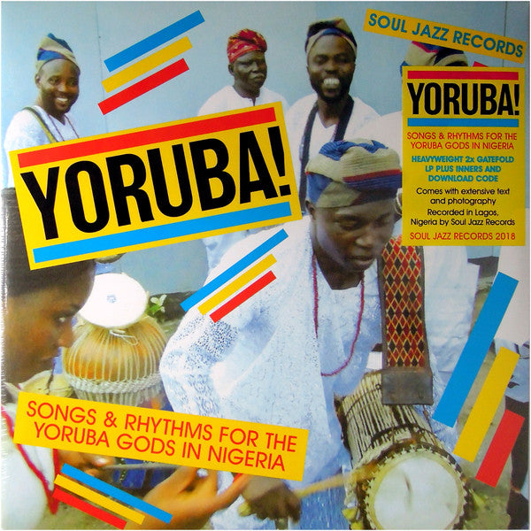 Yoruba! Songs & Rhythms For The Yoruba Gods In Nigeria