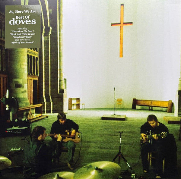 So, Here We Are: Best Of Doves