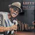 What A Life - The Lost La Sessions