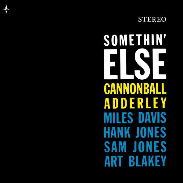 SOMETHIN' ELSE