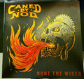 NONE THE WISER