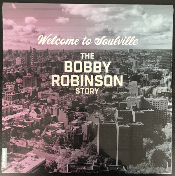 Welcome To Souville (The Bobby Robinson Story)