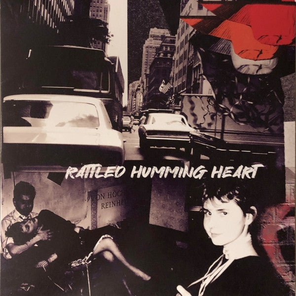 RATTLED HUMMING HEART