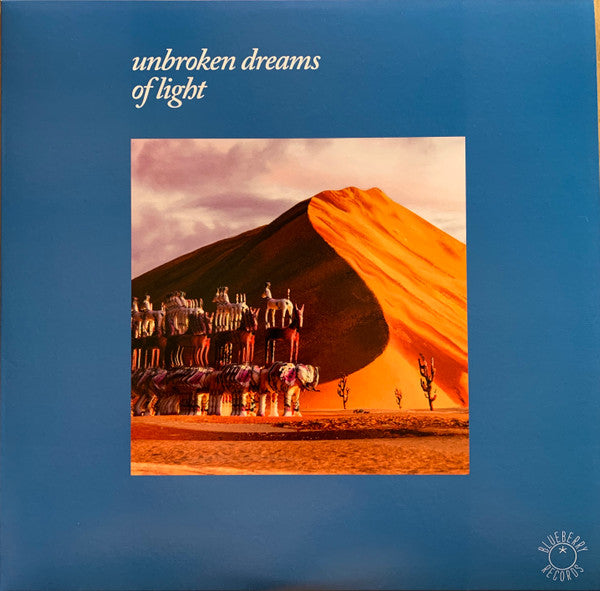 Unbroken Dreams Of Light