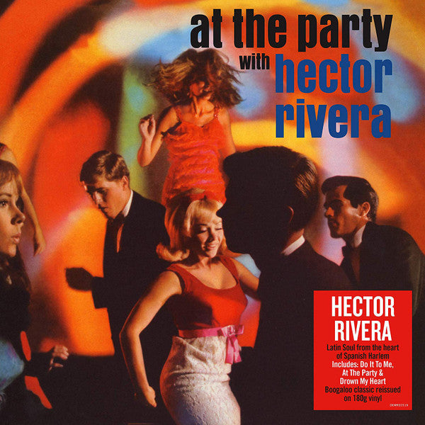 At The Party With Hector Rivera