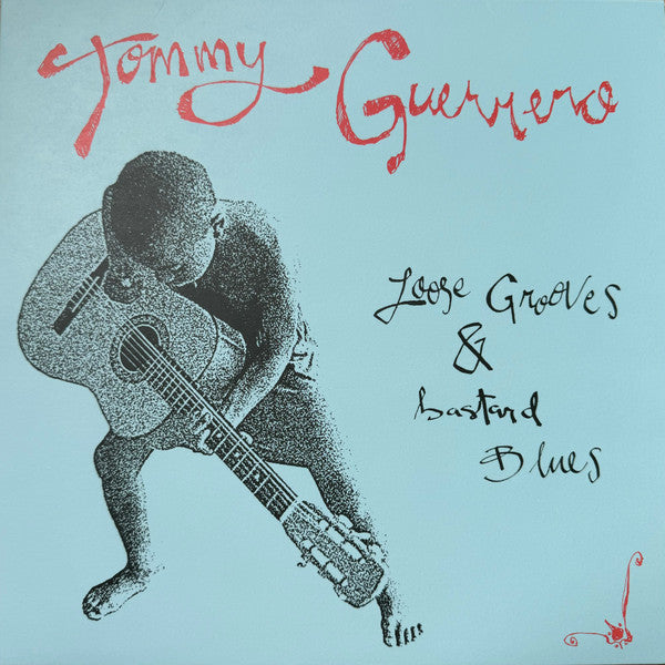 LOOSE GROOVES & BASTARD BLUES