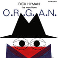 MAN FROM O.R.G.A.N.