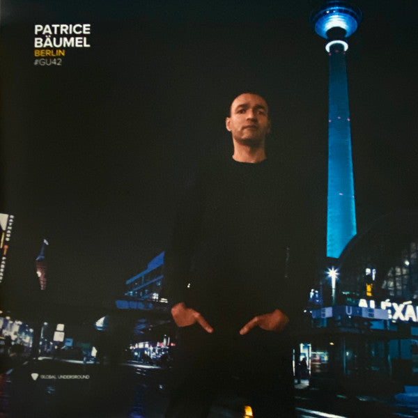 GLOBAL UNDERGROUND #42: PATRICE BAUMEL - BERLIN