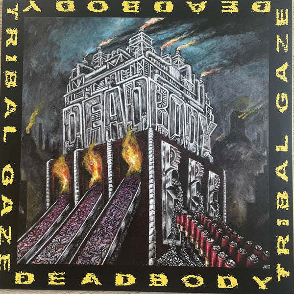 DEAD BODY/TRIBAL GAZE SPLIT