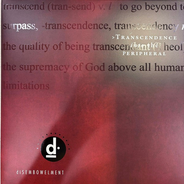 TRANSCENDENCE INTO THE PERIPHERAL