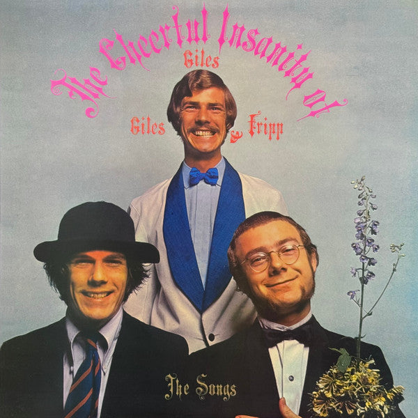 The Cheerful Insanity Of Giles, Giles And Fripp (The Songs)