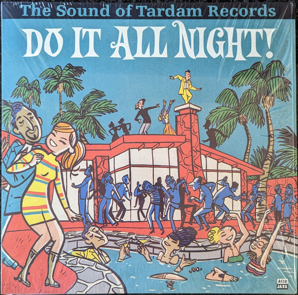 Do It All Night! (The Sound of Tardam Records)