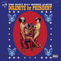 Dolemite For President