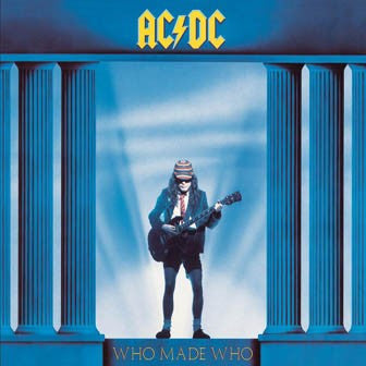 WHO MADE WHO