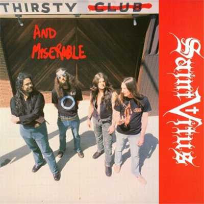 THIRSTY & MISERABLE