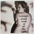 NOTHING'S GONNA STAND IN MY WAY AGAIN