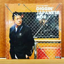 DIGGIN JAPANESE AOR SELECTED BY MURO