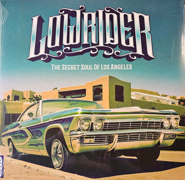 Lowrider (The Secret Soul Of Los Angeles)