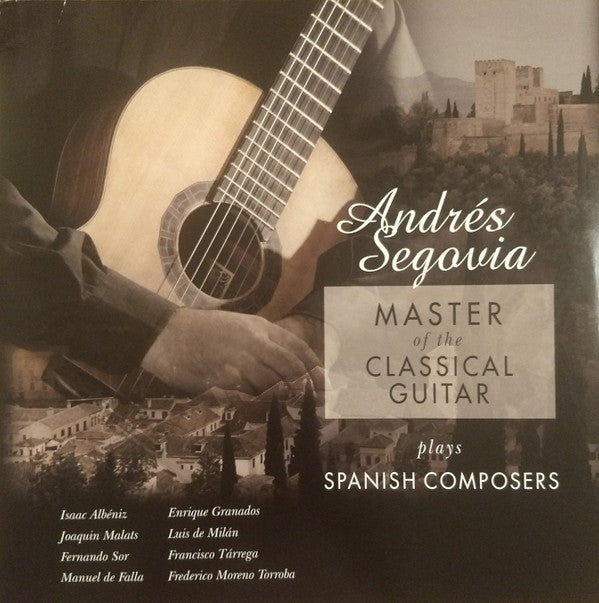 MASTER OF THE CLASSICAL GUITAR PLAYS SPANISH COMPOSERS