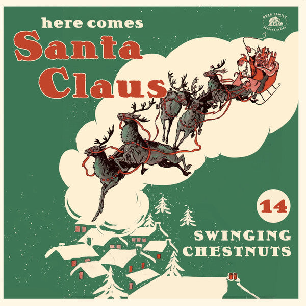 Here Comes Santa Claus (14 Swinging Chestnuts)
