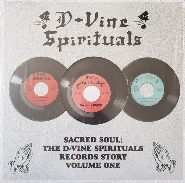 Sacred Soul: The D-Vine Spirituals Records Story Volume One