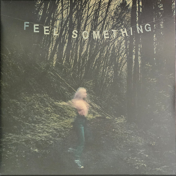 FEEL SOMETHING