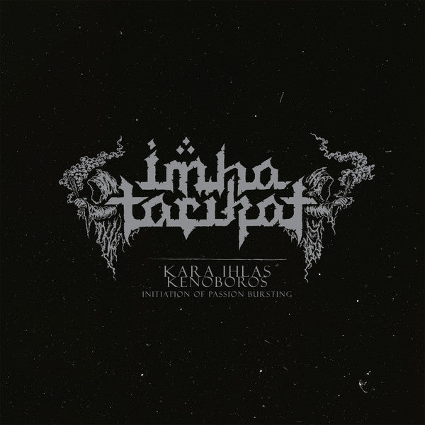 Kara Ihlas / Kenoboros - Initiation of Passion Bursting