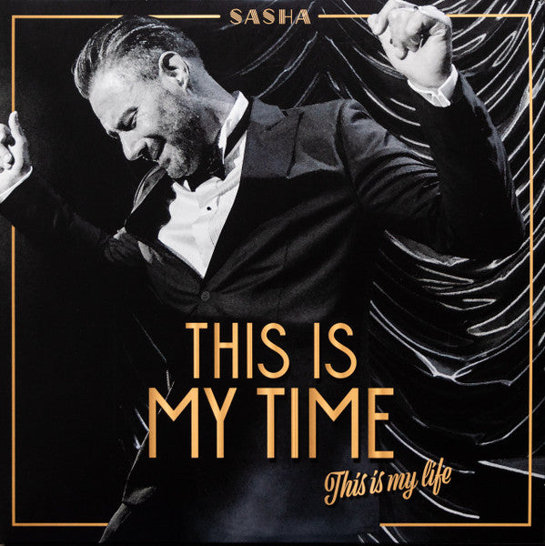 This Is My Time (This Is My Life)