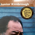 YOU BETTER RUN: ESSENTIAL JUNIOR KIMBROUGH