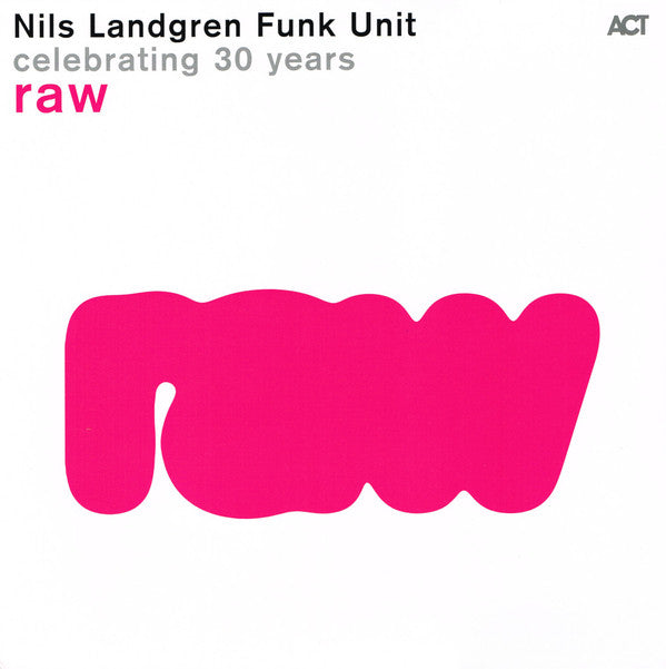Raw - Celebrating 30 Years