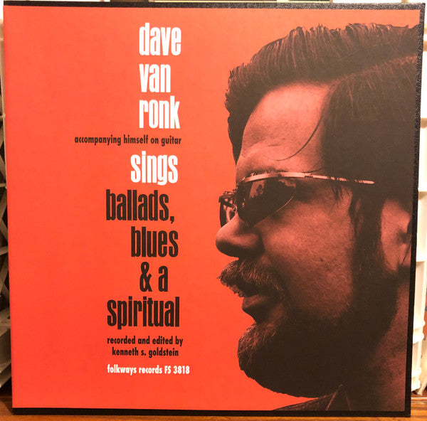Dave Van Ronk Sings Ballads, Blues & A Spiritual