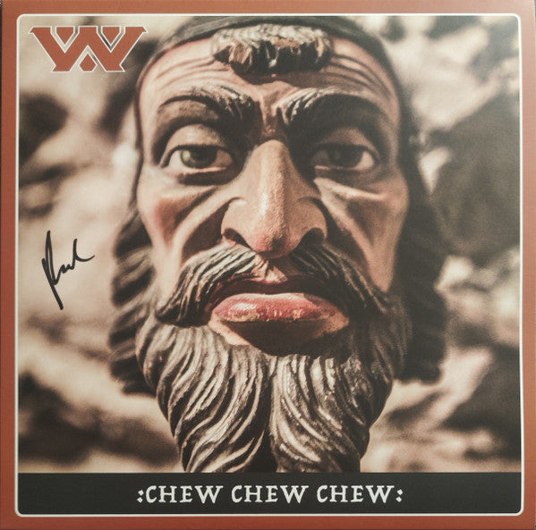 CHEW CHEW CHEW