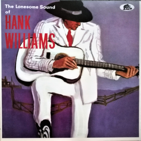The Lonesome Sound Of Hank Williams
