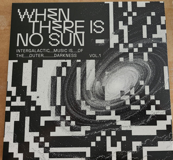 When There Is No Sun - Vol. 1