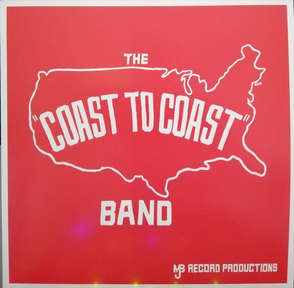 The "Coast To Coast" Band