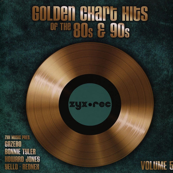 GOLDEN CHART HITS OF THE 80S & 90S VOL. 5
