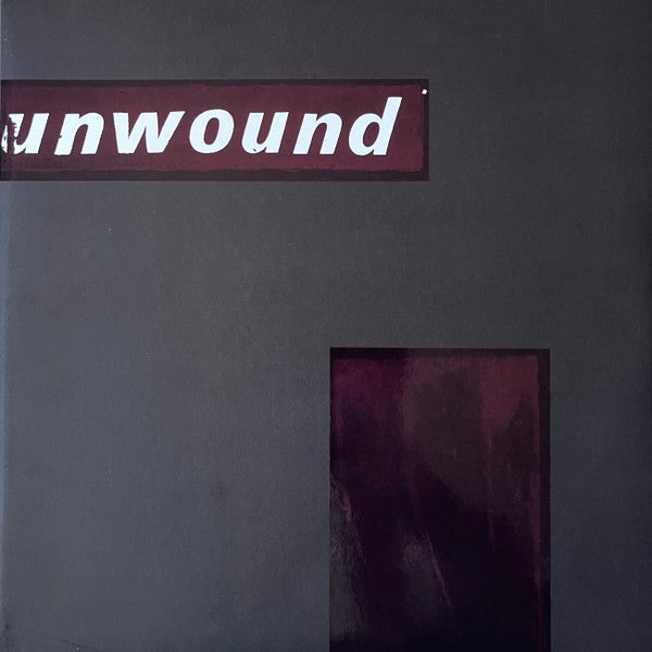 UNWOUND