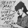 What's Wrong With Me? (Singles & Unreleased Tracks 1989-2017)