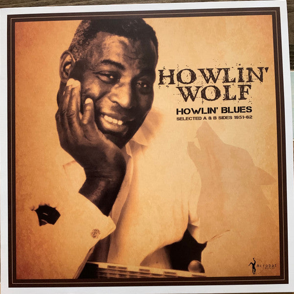 Howlin' Blues - Selected A & B Sides (1951-1962)