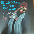 AND THE WIND (LIVE & LOOSE!