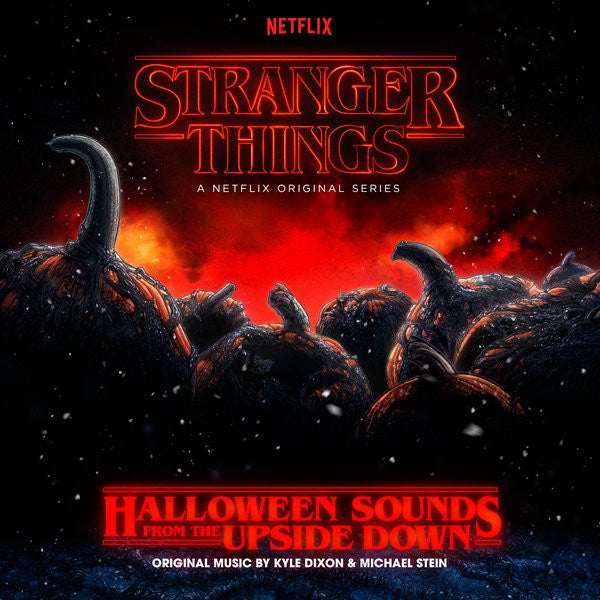 STRANGER THINGS: HALLOWEEN SOUNDS FROM THE UPSIDE DOWN