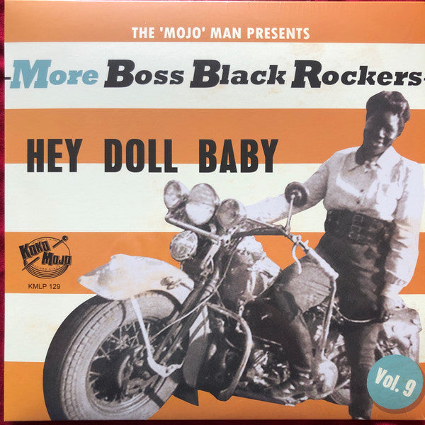 More Boss Black Rockers Vol. 9: Hey Doll Baby