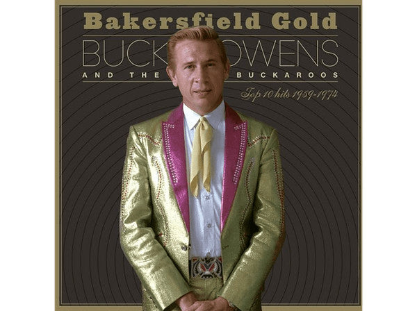 Bakersfield Gold Top 10 Hits 1959-1974