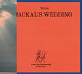 JACKAL'S WEDDING