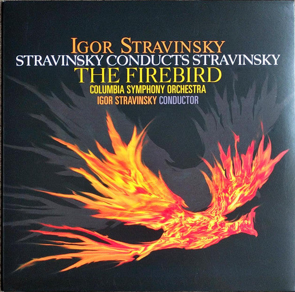 Stravinsky Conducts Stravinsky: Firebird