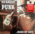 GO AHEAD PUNK...MAKE MY DAY
