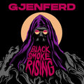 BLACK SMOKE RISING